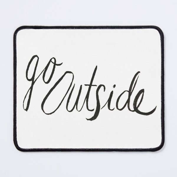 Item preview, Go Outside designed and sold by Leah Flores.