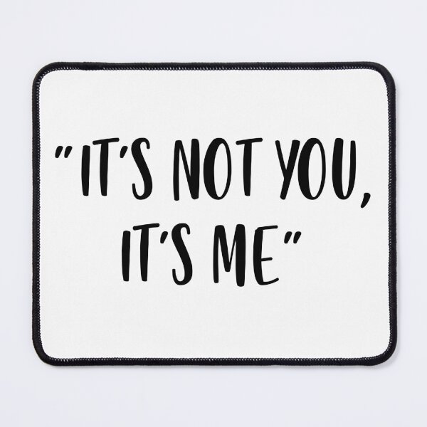 Item preview, I'ts Not You, It's Me - White Lie Party designed and sold by johnta17.