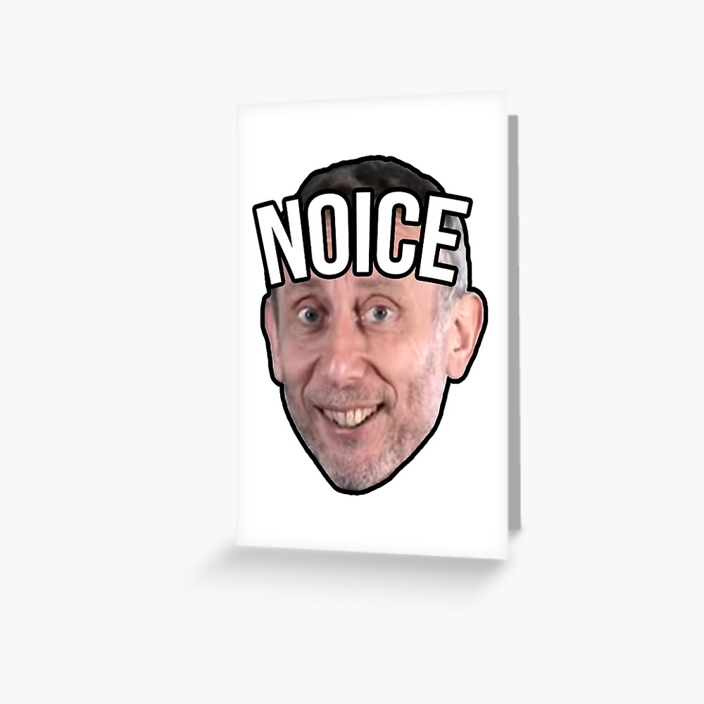 Noice Guy Greeting Card By Webbstr Redbubble