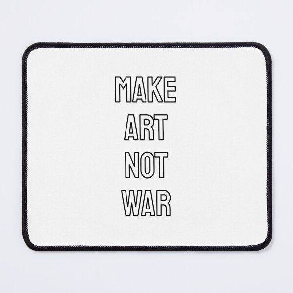 Item preview, Make art not war designed and sold by Inspirationmotivation.