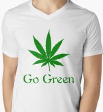 Go Green - Legalize Marijuana Men's V-Neck T-Shirt