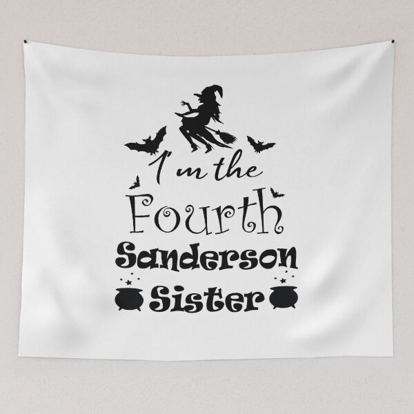 Item preview,  I'm The Fourth Sanderson Sister designed and sold by FreeMood.