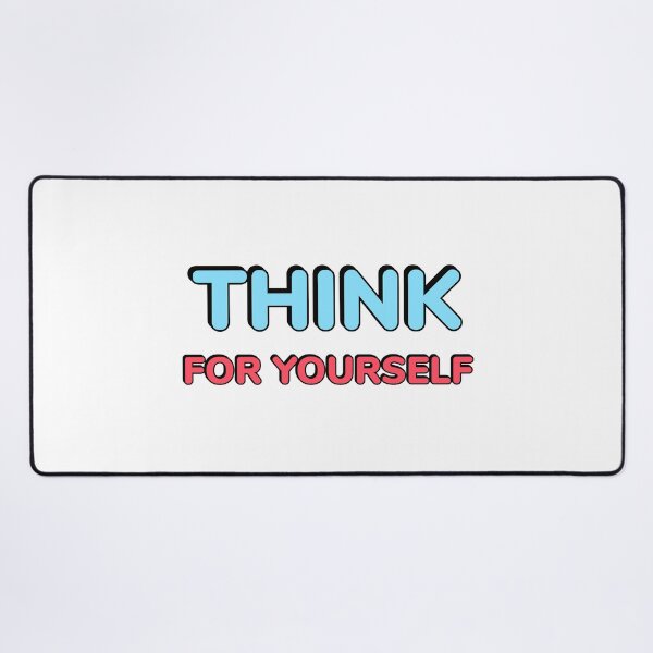 Item preview, THINK FOR YOURSELF red and blue designed and sold by Inspirationmotivation.
