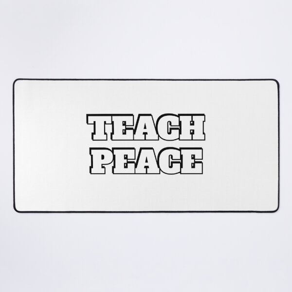 Item preview, Teach Peace designed and sold by Inspirationmotivation.