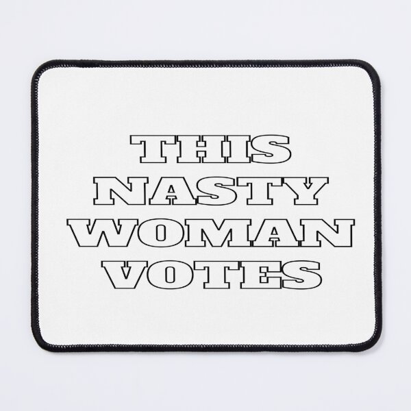 Item preview, This nasty woman votes designed and sold by Inspirationmotivation.