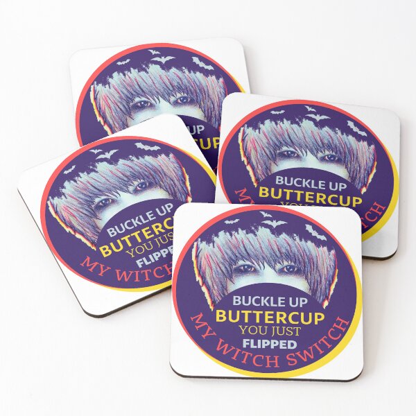 Item preview, Buckle Up Buttercup You Just Flipped My Witch Switch designed and sold by artlaila.