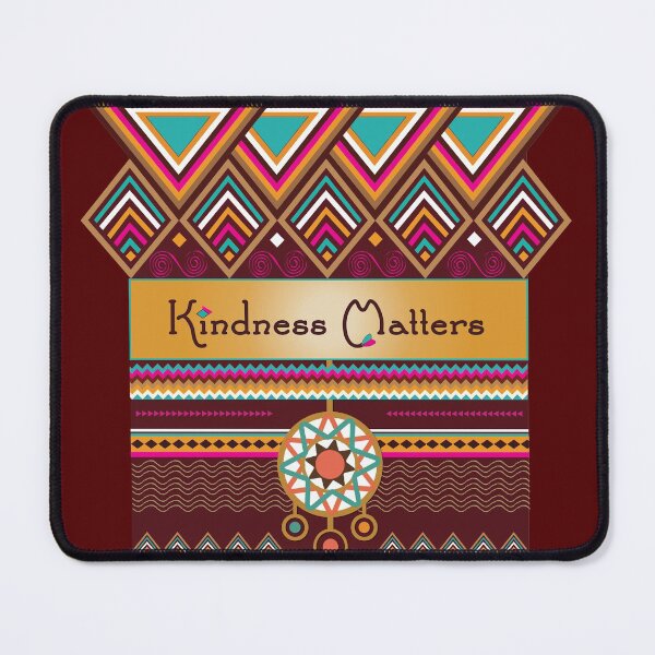 Item preview, Kindness Matters on Nubian Colorful Motifs Background designed and sold by Nobiya.