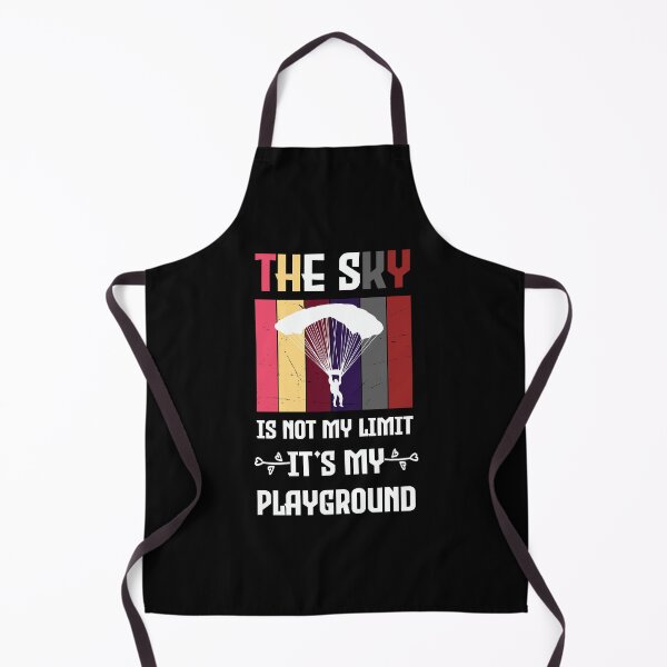 Item preview, The Sky Is Not My Limit Its My Playground - Funny Sky,Base Jump,Airplane,Skydiving designed and sold by FELTA.