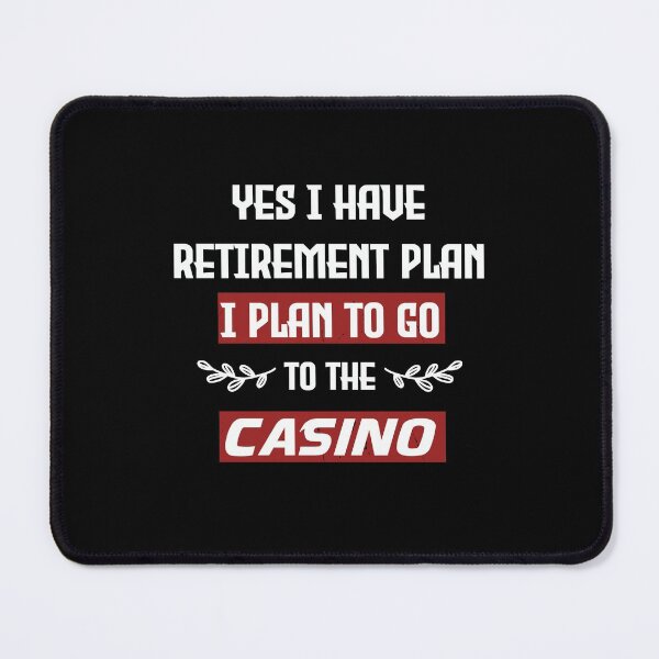 Item preview, Yes I have Retirement Plan I Plan To Go To The Casino - Funny casino gift Vintage designed and sold by FELTA.
