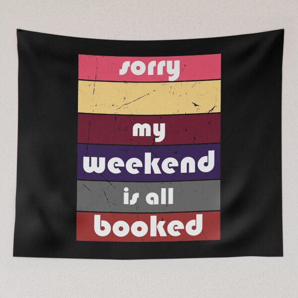 Item preview, Funny Sorry My Weekend Is All Booked - Funny Book Lover - Booked Vintage  designed and sold by FELTA.