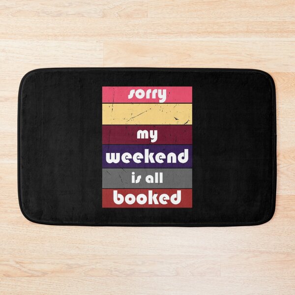 Item preview, Funny Sorry My Weekend Is All Booked - Funny Book Lover - Booked Vintage  designed and sold by FELTA.