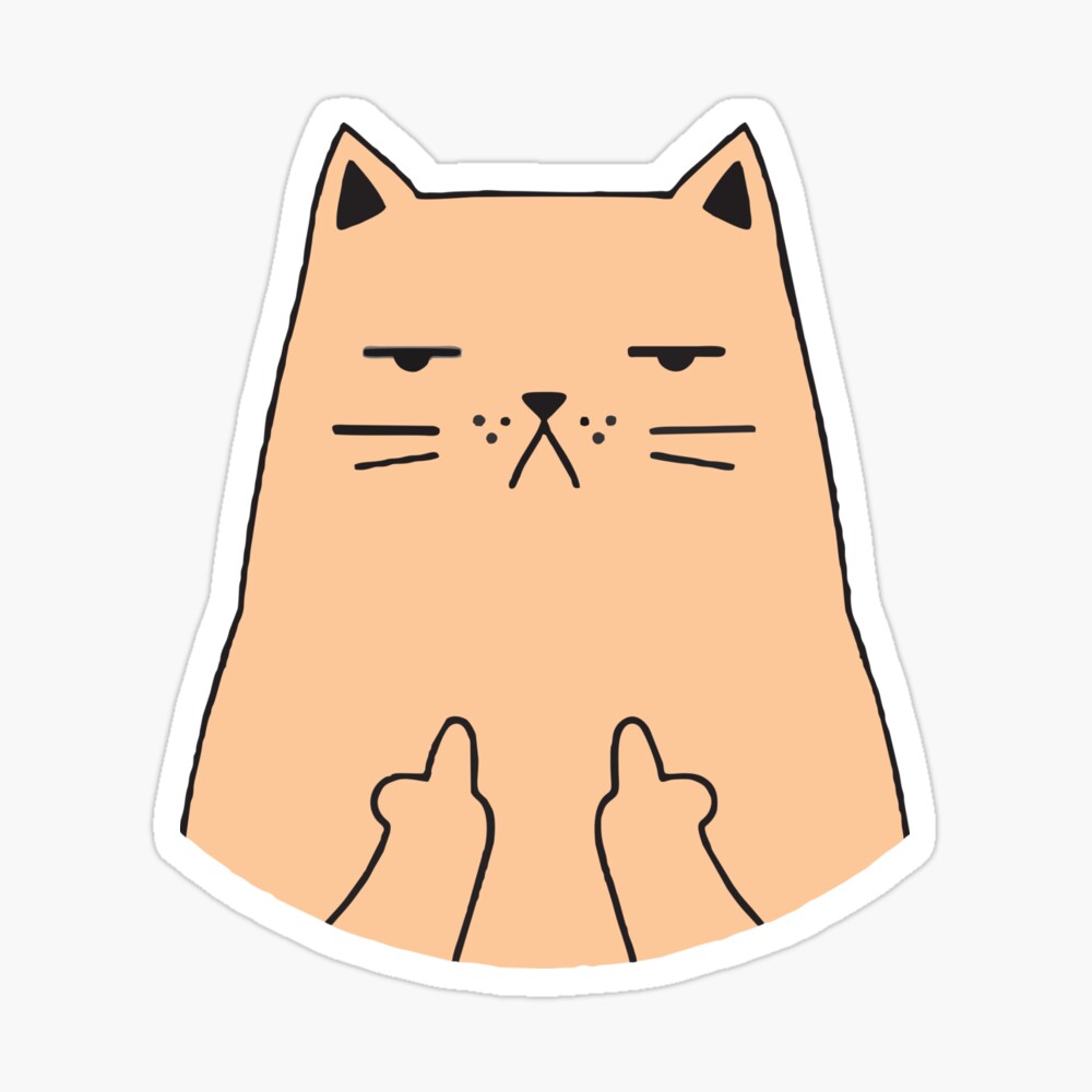 Flipping Off Cat - An Illustrated Design Of A Cat Giving The Middle Finger  - Available As Stickers Etc