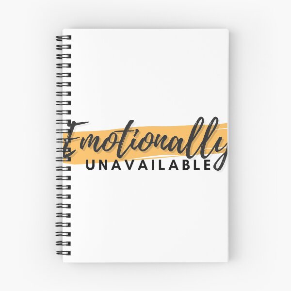 Item preview, Emotionally Unavailable designed and sold by jaekindacray.