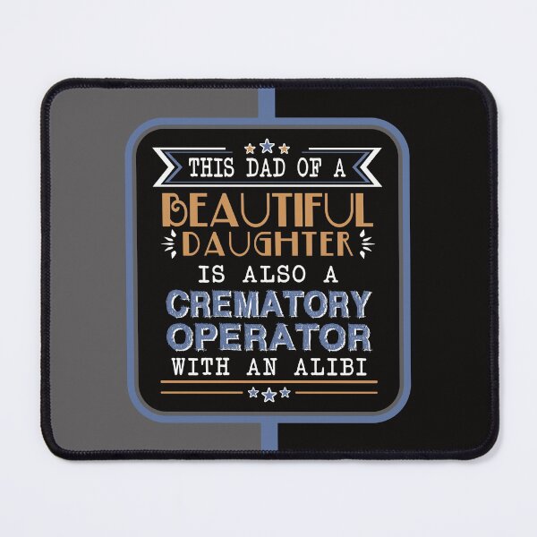 Item preview, Crematory Operator Dad designed and sold by NoBonesLife.