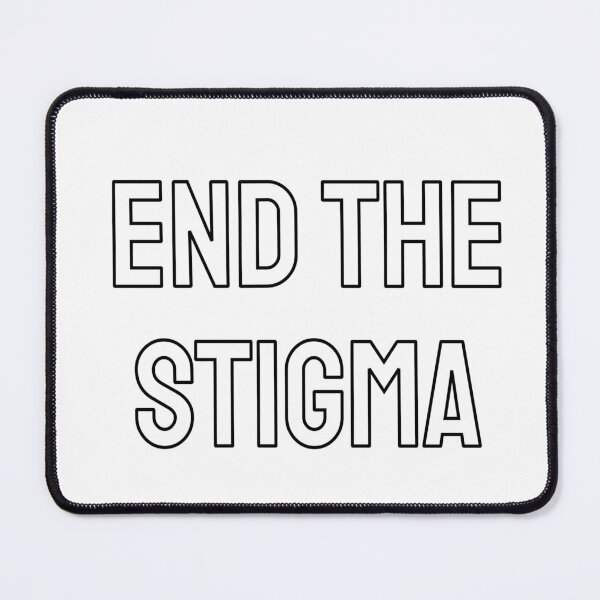 Item preview, End the stigma - Mental health awareness designed and sold by Inspirationmotivation.
