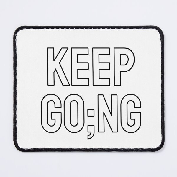 Item preview, Keep going - semicolon - your story is not over designed and sold by Inspirationmotivation.