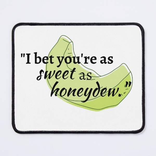 Item preview, From Blood and Ash Quote - I Bet You're As Sweet as Honeydew designed and sold by jaekindacray.