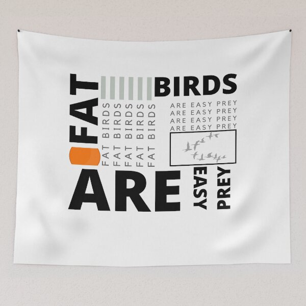 Item preview, FAT BIRDS are easy prey designed and sold by Tiredmenphilo.