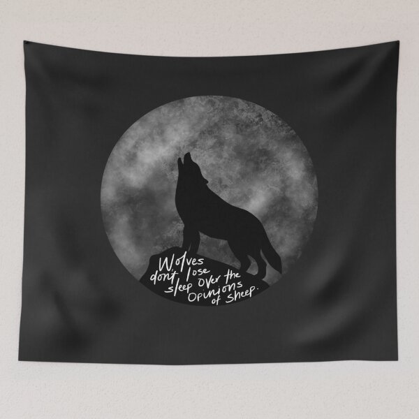 Item preview, Wolves don’t lose sleep over the opinions of sheep howl moon designed and sold by Cedarrue.