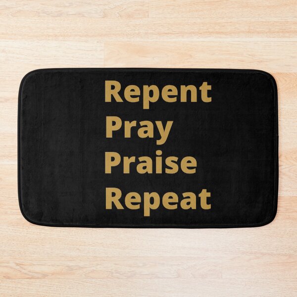 Item preview, Repent, Pray, Praise, Repeat designed and sold by DaughterofYah.