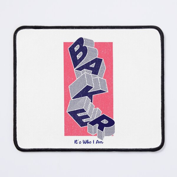 Item preview, Baker It's Who I Am designed and sold by toddbrooney.