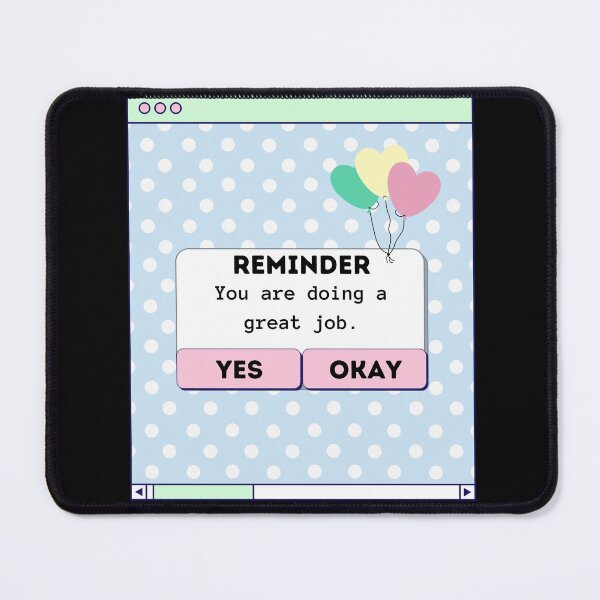 Item preview, Encouraging Reminder designed and sold by RedJacq.