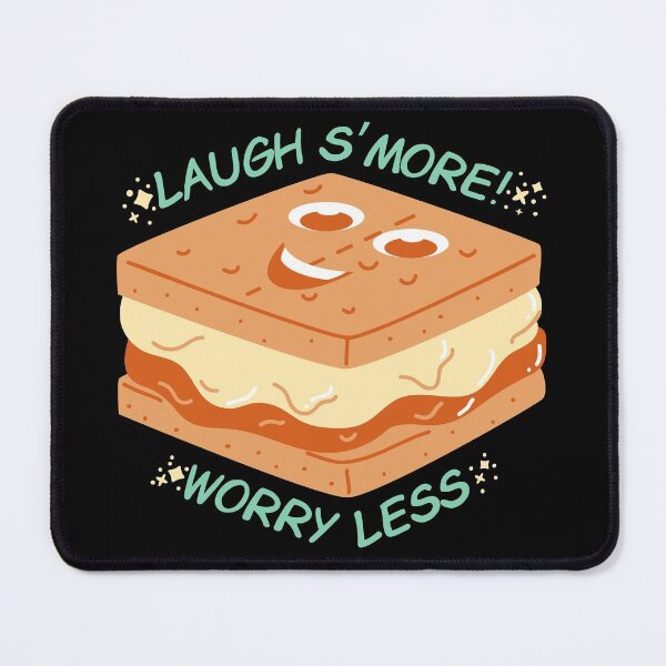 Item preview, Laugh S'More, Worry Less designed and sold by jaekindacray.