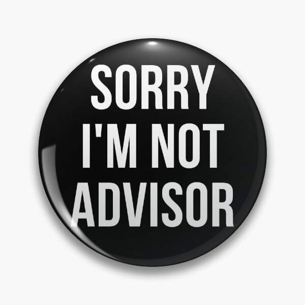 Item preview, sorry i'm not advisor designed and sold by T-shirtgallery.
