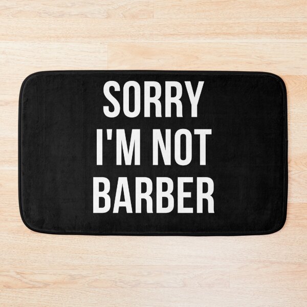 Item preview, sorry i'm not barber designed and sold by T-shirtgallery.