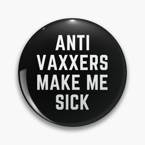 Item preview, Anti vaxxers make me sick              designed and sold by YeisyAn199.