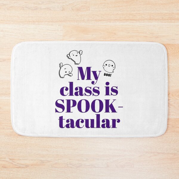 Item preview, My Class Is Spooktacular designed and sold by Martini-Four.