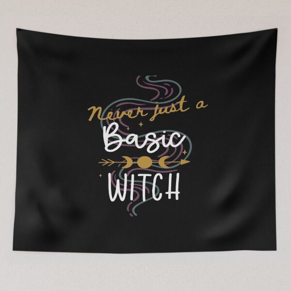Item preview, Never Just A Basic Witch-Halloween Samhain, humor witch designed and sold by apathecary.