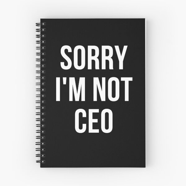 Item preview, sorry i'm not ceo designed and sold by T-shirtgallery.