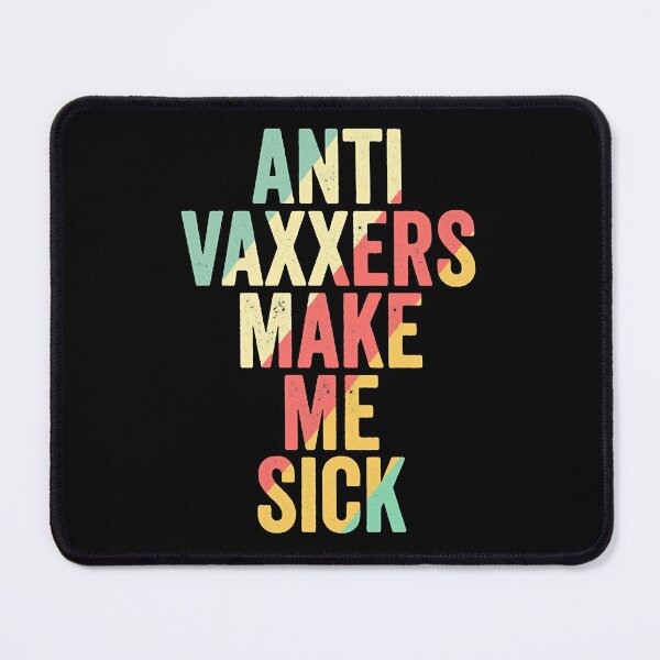 Item preview, Anti vaxxers make me sick,Anti vaxxers T shirt designed and sold by YeisyAn199.