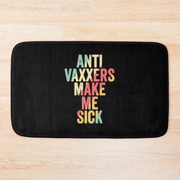 Item preview, Anti vaxxers make me sick,Anti vaxxers T shirt    designed and sold by YeisyAn199.