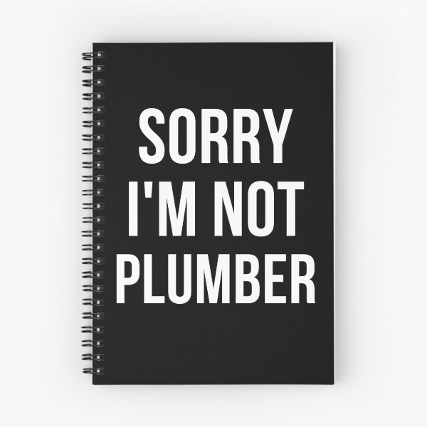 Item preview, sorry i'm not plumber designed and sold by T-shirtgallery.
