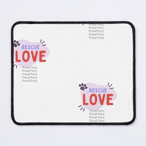 Item preview, Rescue Love, Proud Furry designed and sold by RoxyCox.