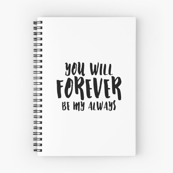 Item preview, You Will Forever Be My Always designed and sold by indulgemyheart.