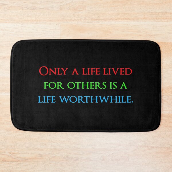 Item preview, Only a life lived for others is a life worthwhile. Quotes store designed and sold by QuotesStore-2.