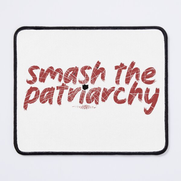 Item preview, Smash the Patriarchy designed and sold by HousecatDesigns.