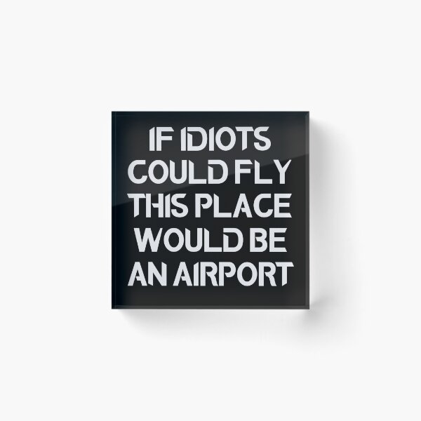 Item preview, If idiots could fly designed and sold by LinconZ.