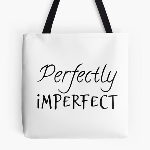 Item preview, Perfectly imperfect designed and sold by AlliSing.