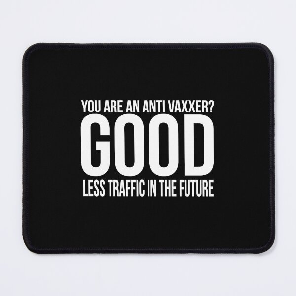 Artikelvorschau, Du bist ein Anti Vaxxer Good entworfen und verkauft von YeisyAn199.