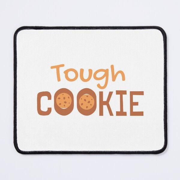 Item preview, Tough Cookie designed and sold by PiperOctopus.