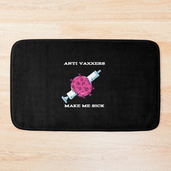 Item preview, Anti Vaxxers Make Me Sick                            designed and sold by YeisyAn199.