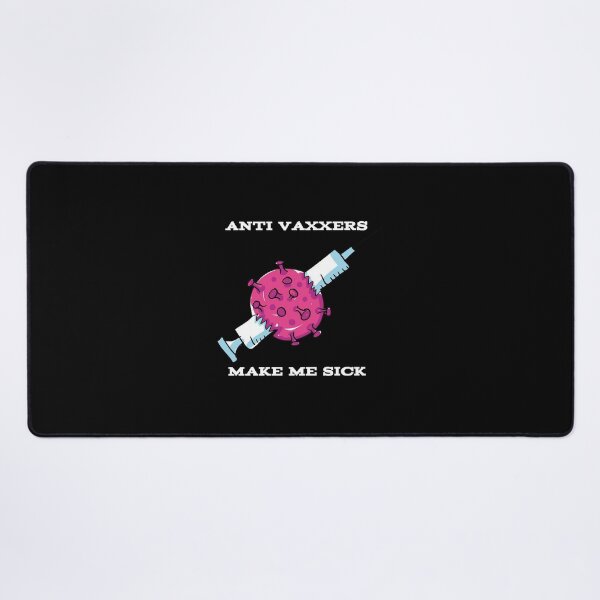 Item preview, Anti Vaxxers Make Me Sick                            designed and sold by YeisyAn199.