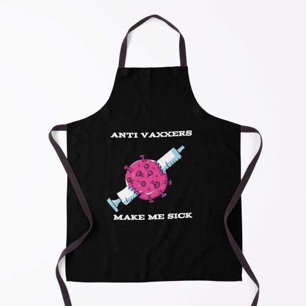 Item preview, Anti Vaxxers Make Me Sick designed and sold by YeisyAn199.