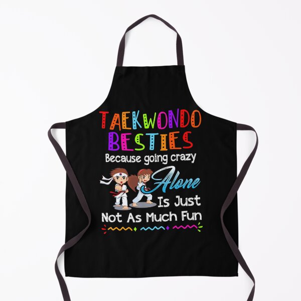 Item preview, taekwondo Besties Because Going Crazy| Perfect Gift| taekwondo designed and sold by joandoria.