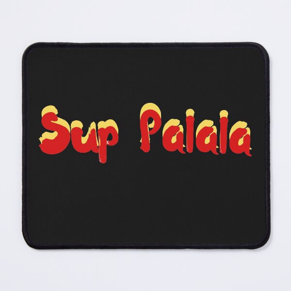 Item preview, sup palala | hawaii slang saying expression ʻōlelo hawaii | yellow and red    designed and sold by maplunk.