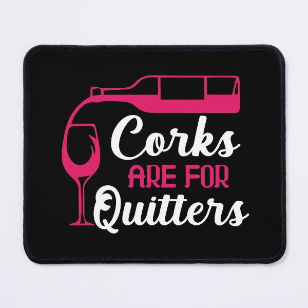 Item preview, Corks Are For Quitters T-Shirt, Group Drinking Wine Shirt, Drinking Shirt, Bachelorette Shirts, Winery Trips Shirts, Drinking Squad Shirt designed and sold by UrbanJupiter1.